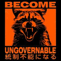 Become Ungovernable Funny Raccoon Japanese Apparel  Zip Tote Bag