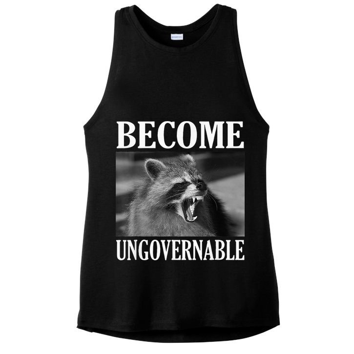 Become Ungovernable Funny Raccoon Face Meme Ladies PosiCharge Tri-Blend Wicking Tank