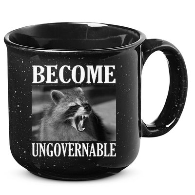 Become Ungovernable Funny Raccoon Face Meme 15oz Campfire Ceramic Mug