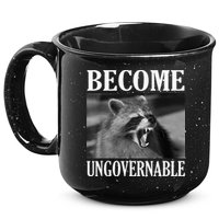 Become Ungovernable Funny Raccoon Face Meme 15oz Campfire Ceramic Mug