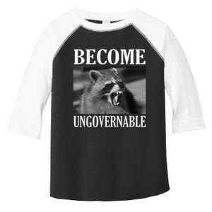 Become Ungovernable Funny Raccoon Face Meme Toddler Fine Jersey T-Shirt