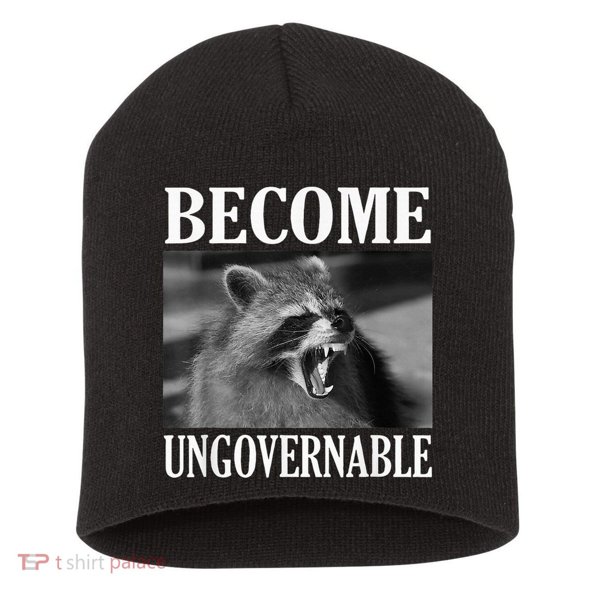 Become Ungovernable Funny Raccoon Face Meme Short Acrylic Beanie