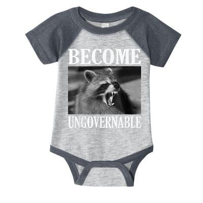 Become Ungovernable Funny Raccoon Face Meme Infant Baby Jersey Bodysuit