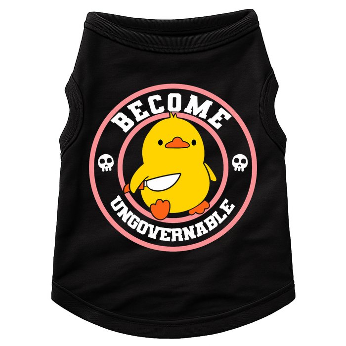 Become Ungovernable Funny Duck Knife Funny Duck Meme Quote  Doggie Tank