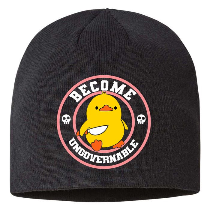 Become Ungovernable Funny Duck Knife Funny Duck Meme Quote  Sustainable Beanie