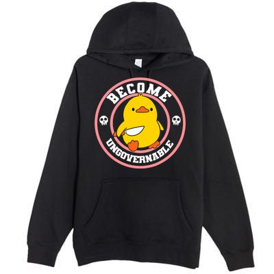 Become Ungovernable Funny Duck Knife Funny Duck Meme Quote  Premium Pullover Hoodie