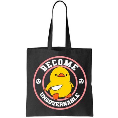 Become Ungovernable Funny Duck Knife Funny Duck Meme Quote  Bag