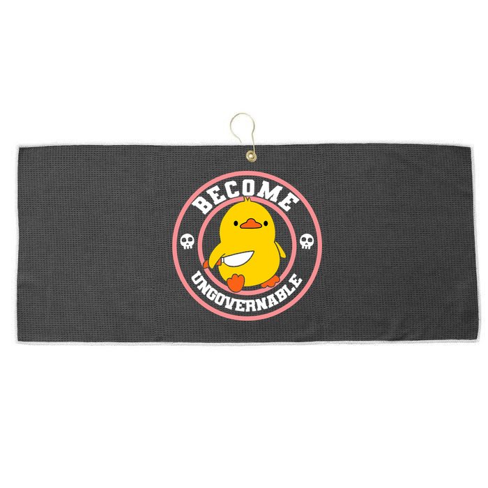 Become Ungovernable Funny Duck Knife Funny Duck Meme Quote  Large Microfiber Waffle Golf Towel