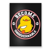 Become Ungovernable Funny Duck Knife Funny Duck Meme Quote  Poster
