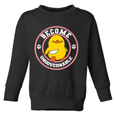 Become Ungovernable Funny Duck Knife Funny Duck Meme Quote  Toddler Sweatshirt