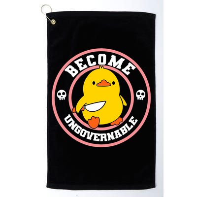 Become Ungovernable Funny Duck Knife Funny Duck Meme Quote  Golf Towel