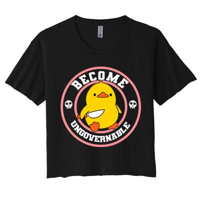 Become Ungovernable Funny Duck Knife Funny Duck Meme Quote  Crop Top