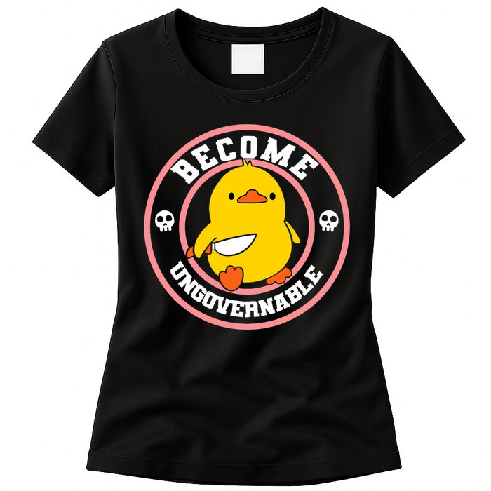 Become Ungovernable Funny Duck Knife Funny Duck Meme Quote  Womens T-Shirt