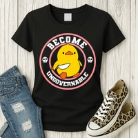 Become Ungovernable Funny Duck Knife Funny Duck Meme Quote  Womens T-Shirt