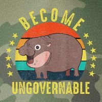 Become Ungovernable Funny Baby Hippo Moo Deng Funny Saying Legacy Tie Dye Trucker Hat