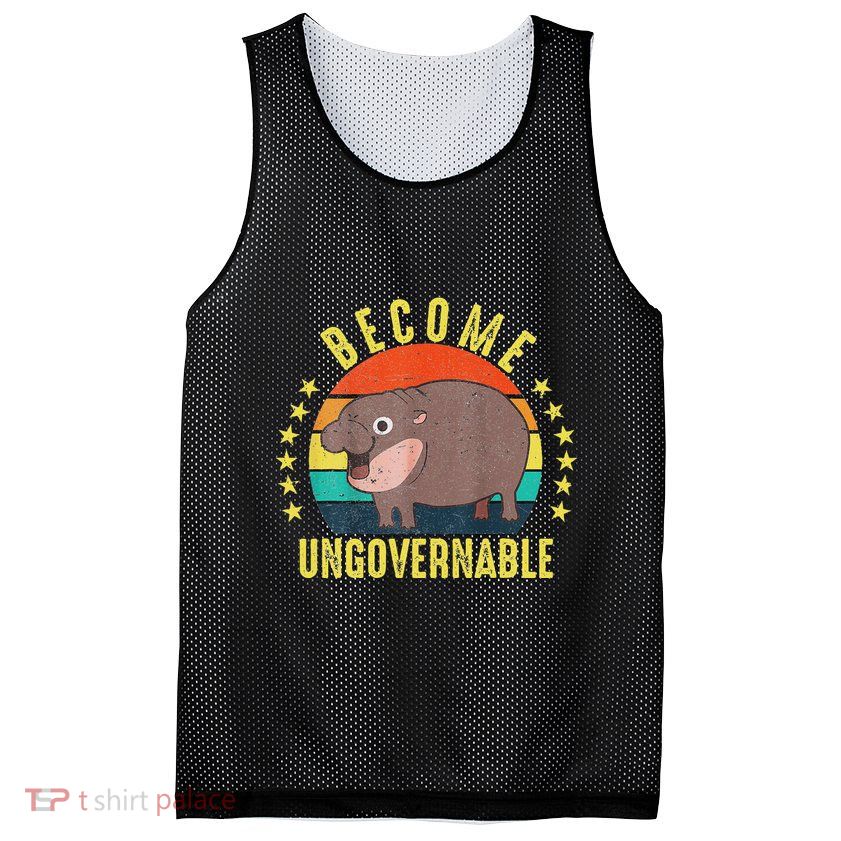 Become Ungovernable Funny Baby Hippo Moo Deng Funny Saying Mesh Reversible Basketball Jersey Tank