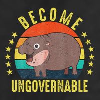 Become Ungovernable Funny Baby Hippo Moo Deng Funny Saying Tumbler