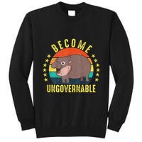 Become Ungovernable Funny Baby Hippo Moo Deng Funny Saying Tall Sweatshirt