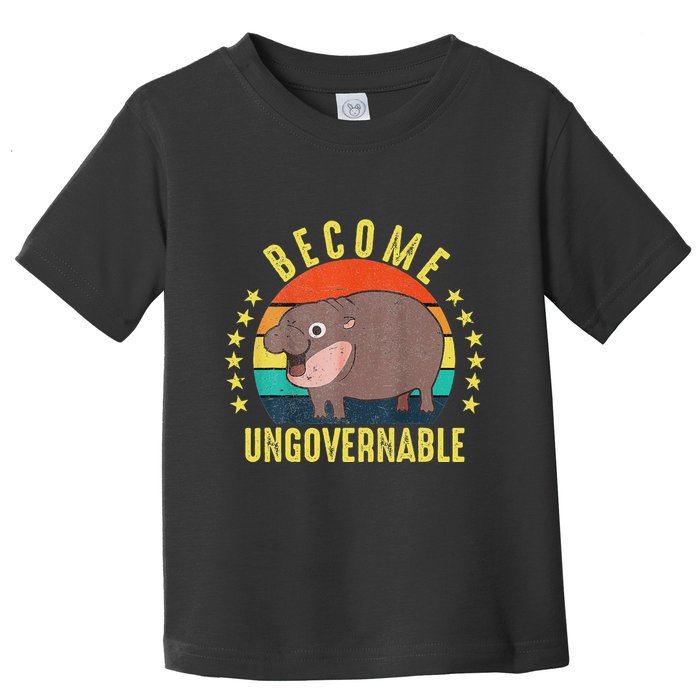 Become Ungovernable Funny Baby Hippo Moo Deng Funny Saying Toddler T-Shirt