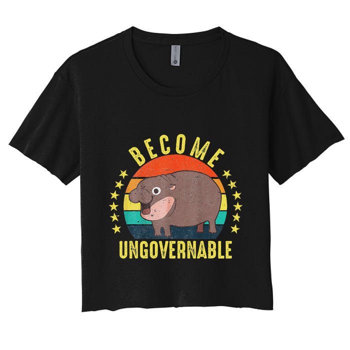 Become Ungovernable Funny Baby Hippo Moo Deng Funny Saying Crop Top