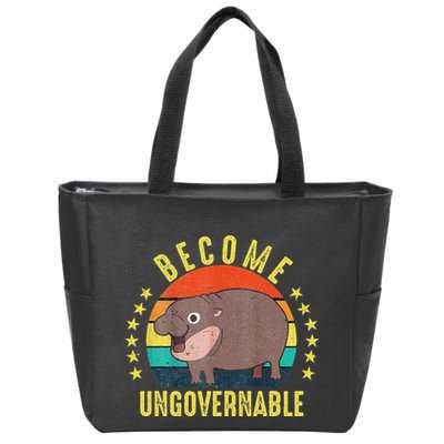 Become Ungovernable Funny Baby Hippo Moo Deng Funny Saying Zip Tote Bag