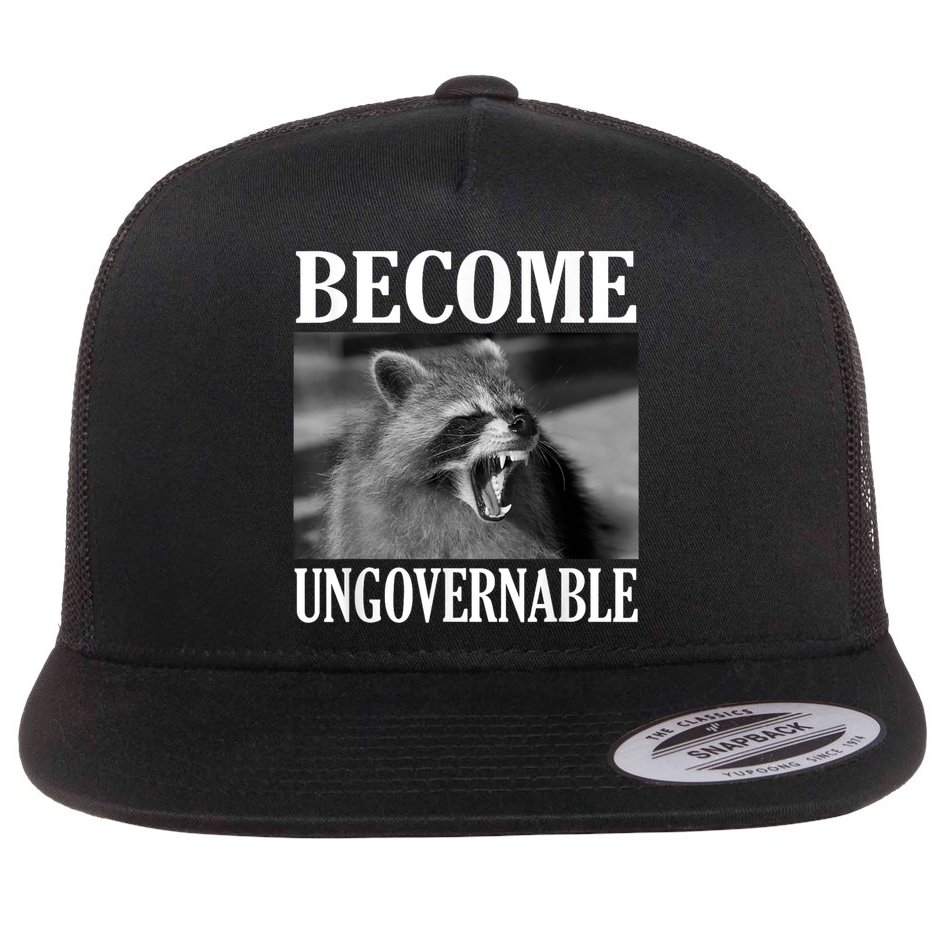 Become Ungovernable Funny Raccoon Face Meme Flat Bill Trucker Hat