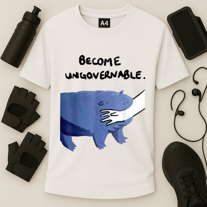 Become Ungovernable Funny Baby Hippo Moo Deng Funny Saying Performance Shirt