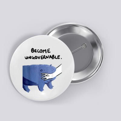 Become Ungovernable Funny Baby Hippo Moo Deng Funny Saying Button