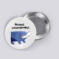 Become Ungovernable Funny Baby Hippo Moo Deng Funny Saying Button