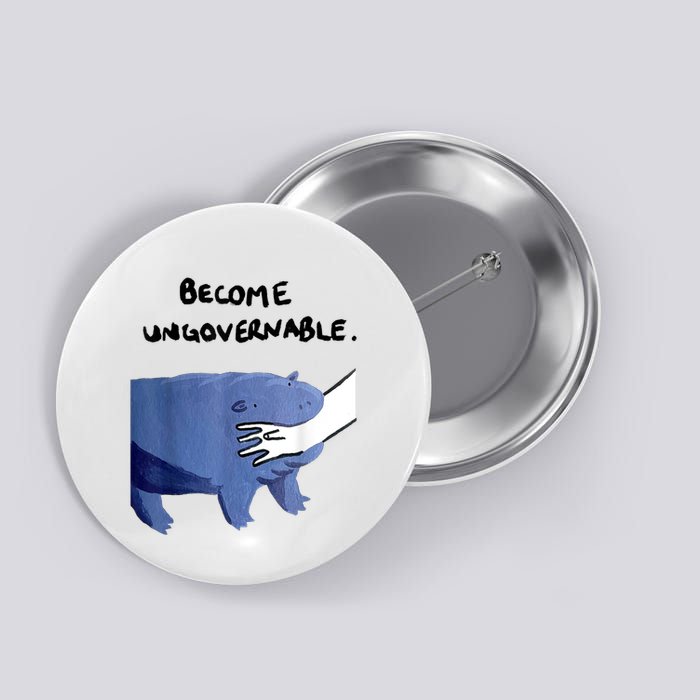 Become Ungovernable Funny Baby Hippo Moo Deng Funny Saying Button