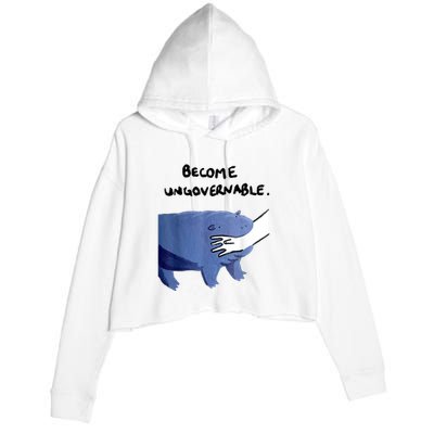 Become Ungovernable Funny Baby Hippo Moo Deng Funny Saying Crop Fleece Hoodie