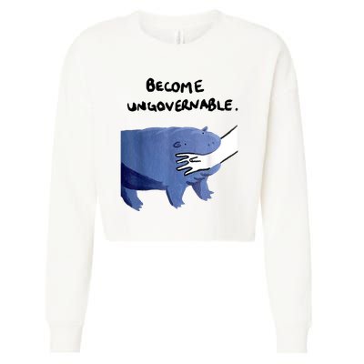 Become Ungovernable Funny Baby Hippo Moo Deng Funny Saying Cropped Pullover Crew