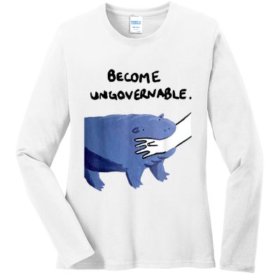 Become Ungovernable Funny Baby Hippo Moo Deng Funny Saying Ladies Long Sleeve Shirt