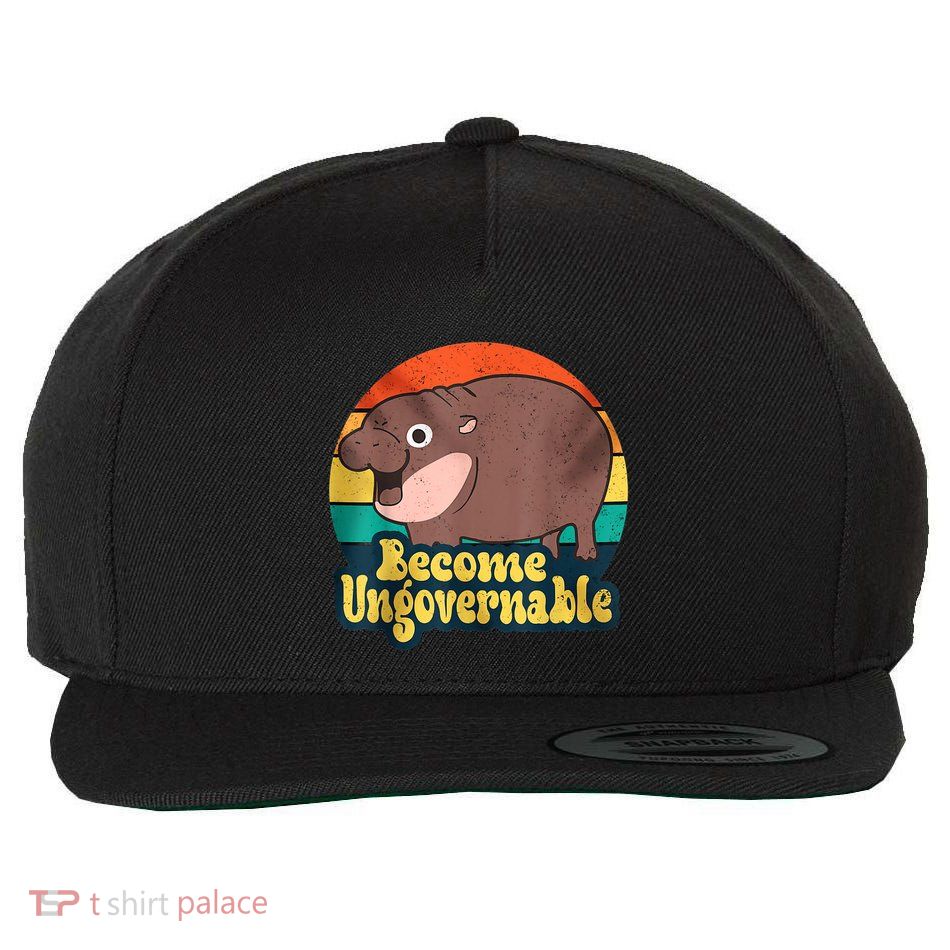 Become Ungovernable Funny Baby Hippo Moo Deng Funny Saying Wool Snapback Cap