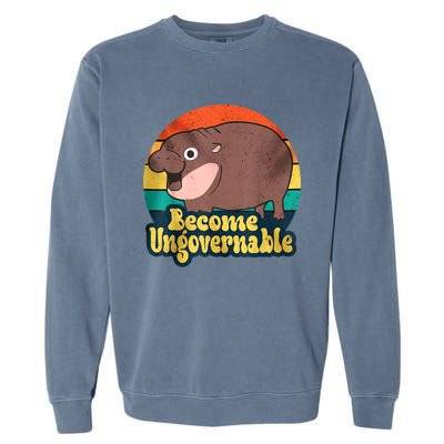 Become Ungovernable Funny Baby Hippo Moo Deng Funny Saying Garment-Dyed Sweatshirt