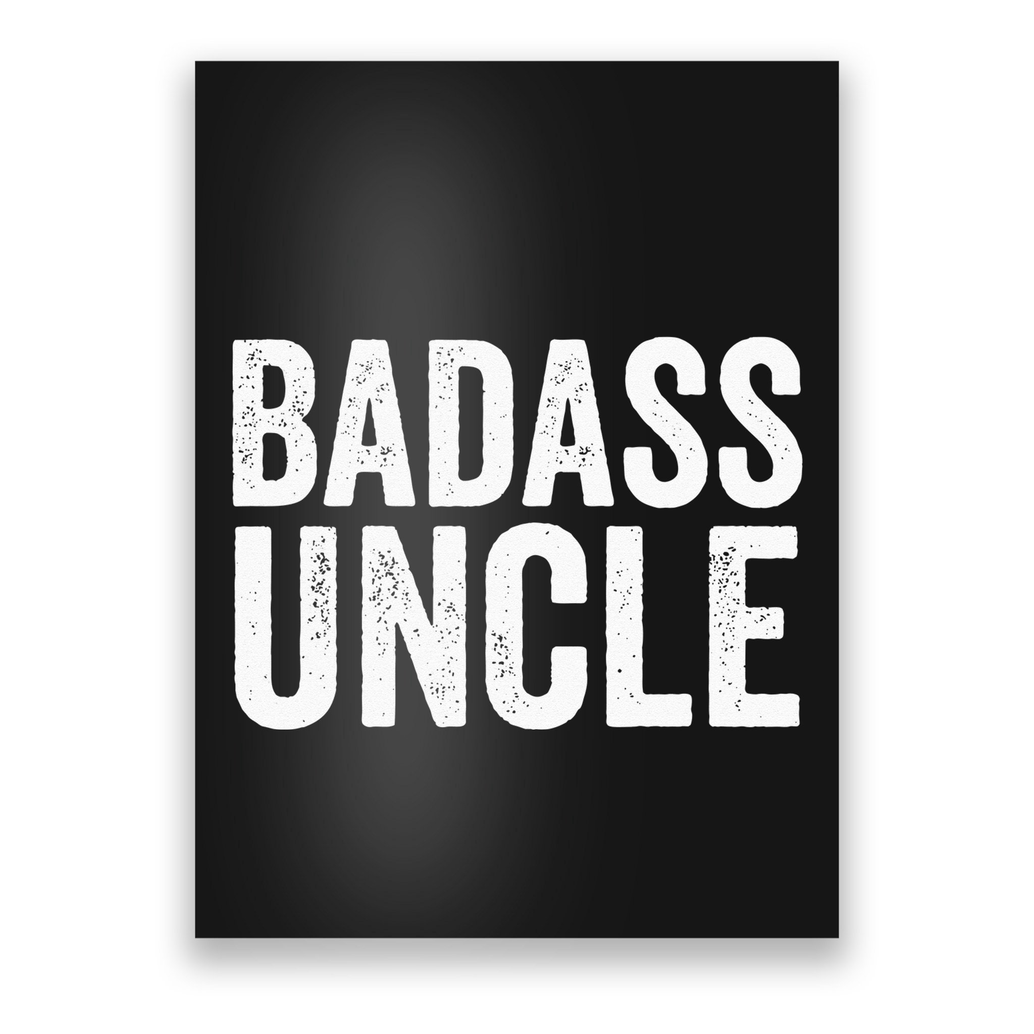 Badass Uncle Gift Funny Nephew Niece Uncles Retro Gift Idea Poster
