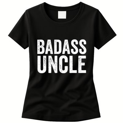 Badass Uncle Gift Funny Nephew Niece Uncles Retro Gift Idea Womens T-Shirt