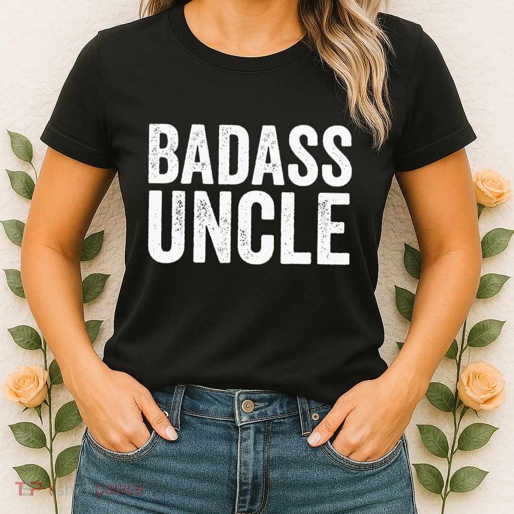 Badass Uncle Gift Funny Nephew Niece Uncles Retro Gift Idea Womens T-Shirt