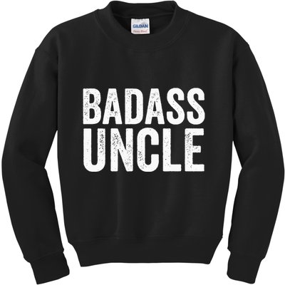 Badass Uncle Gift Funny Nephew Niece Uncles Retro Gift Idea Kids Sweatshirt