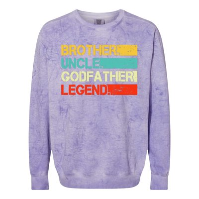 Brother Uncle Godfather Legend Best Funny Uncle Gift Colorblast Crewneck Sweatshirt