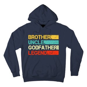 Brother Uncle Godfather Legend Best Funny Uncle Gift Hoodie