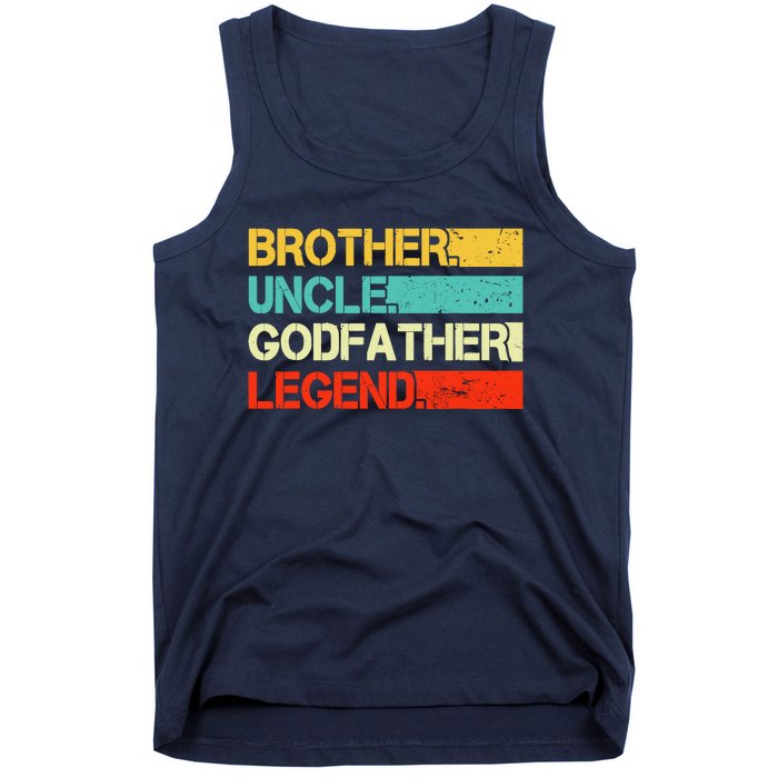 Brother Uncle Godfather Legend Best Funny Uncle Gift Tank Top