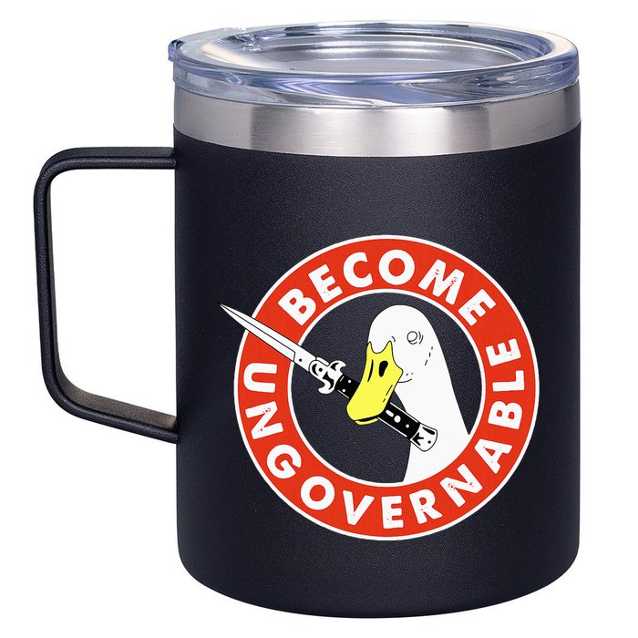 Become Ungovernable Goose Knife Funny Quote 12oz Stainless Steel Coffee Mug