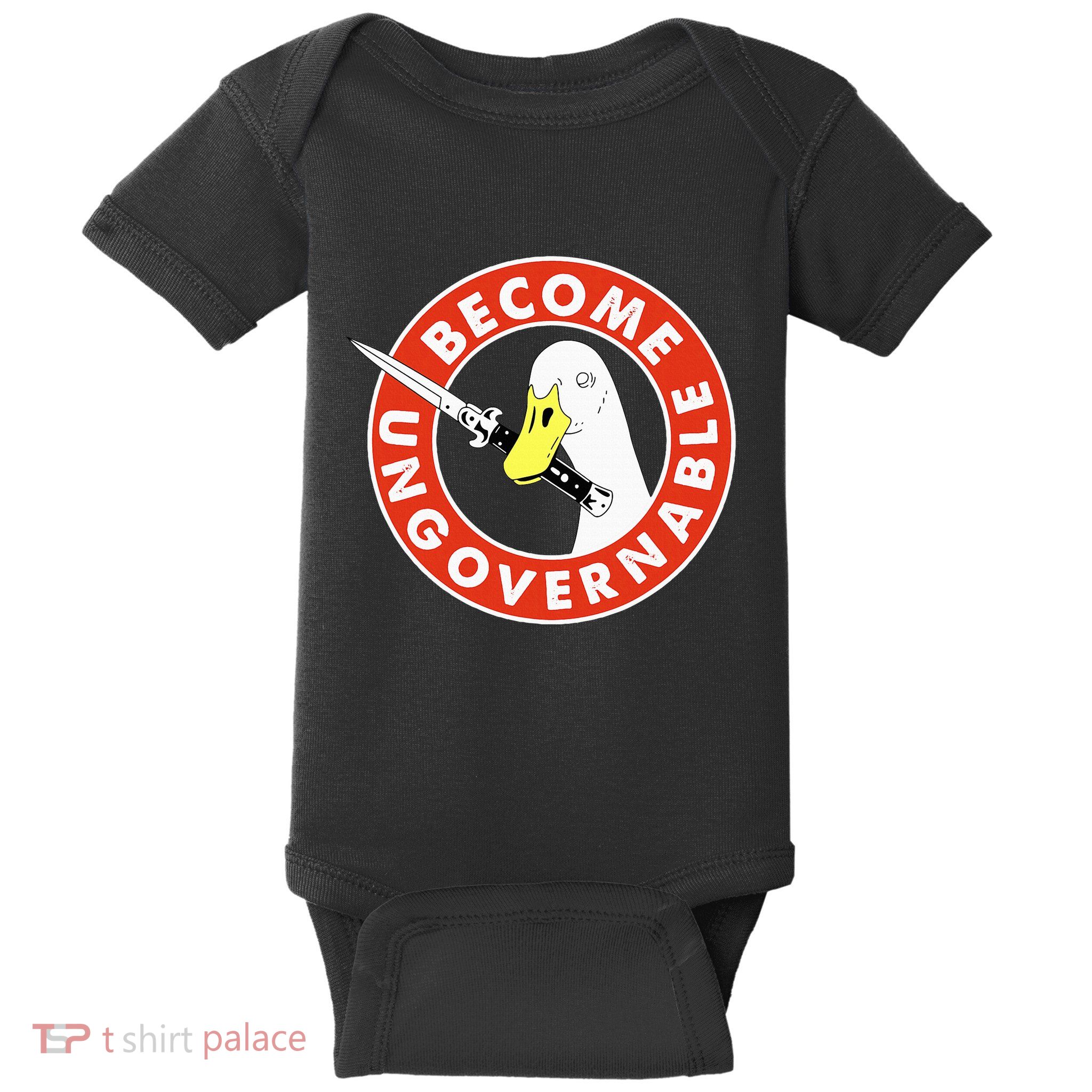 Become Ungovernable Goose Knife Funny Quote Baby Bodysuit