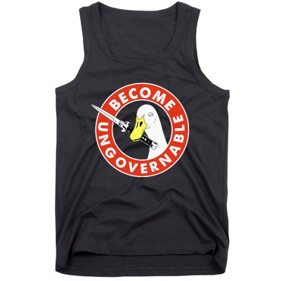 Become Ungovernable Goose Knife Funny Quote Tank Top