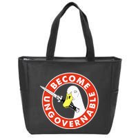 Become Ungovernable Goose Knife Funny Quote Zip Tote Bag