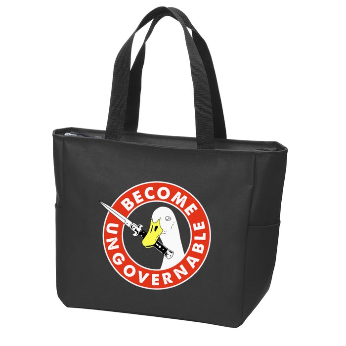 Become Ungovernable Goose Knife Funny Quote Zip Tote Bag