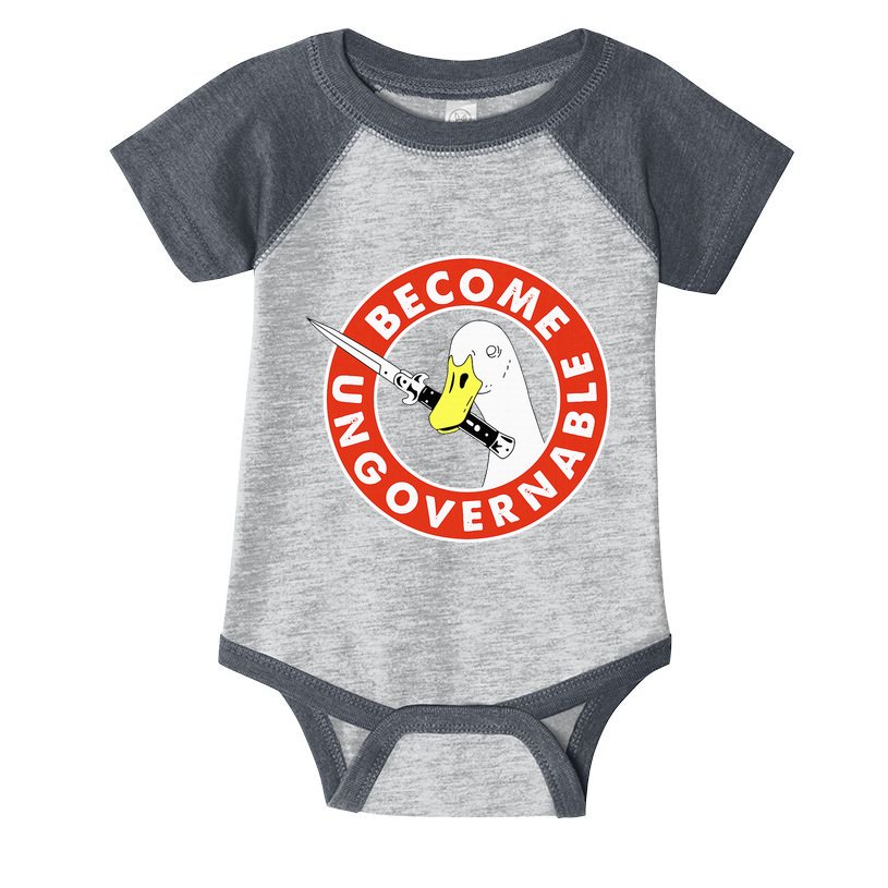 Become Ungovernable Goose Knife Funny Quote Infant Baby Jersey Bodysuit