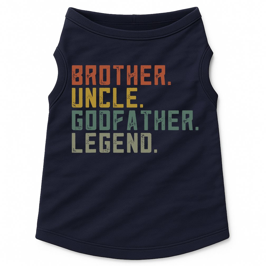 Brother Uncle Godfather Legend Doggie Tank