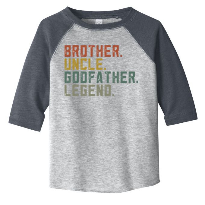 Brother Uncle Godfather Legend Toddler Fine Jersey T-Shirt